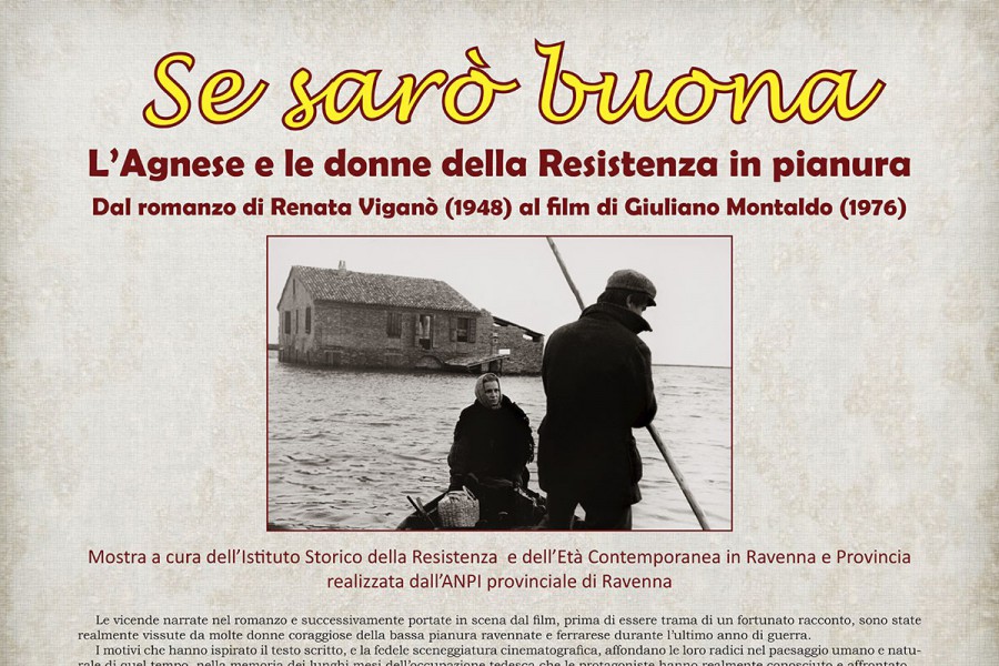 2017. Se sarò buona. L’Agnese e le donne della Resistenza in pianura